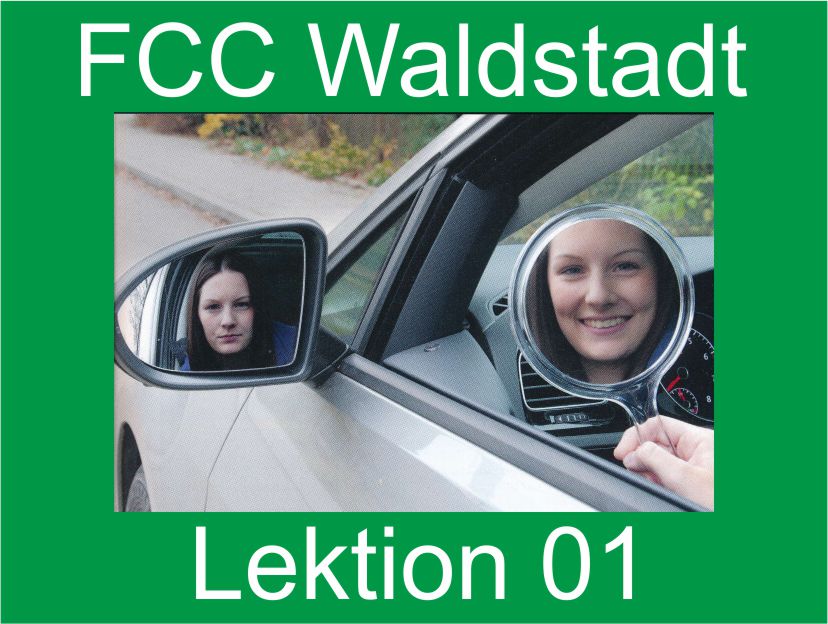 Theoretischer Fahrschulunterricht der FCC Fahrschulen in Karlsruhe / Waldstadt, Lektion 01
