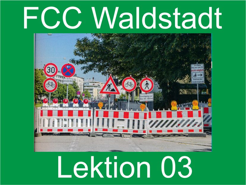 Theoretischer Fahrschulunterricht der FCC Fahrschulen in Karlsruhe / Waldstadt, Lektion 03