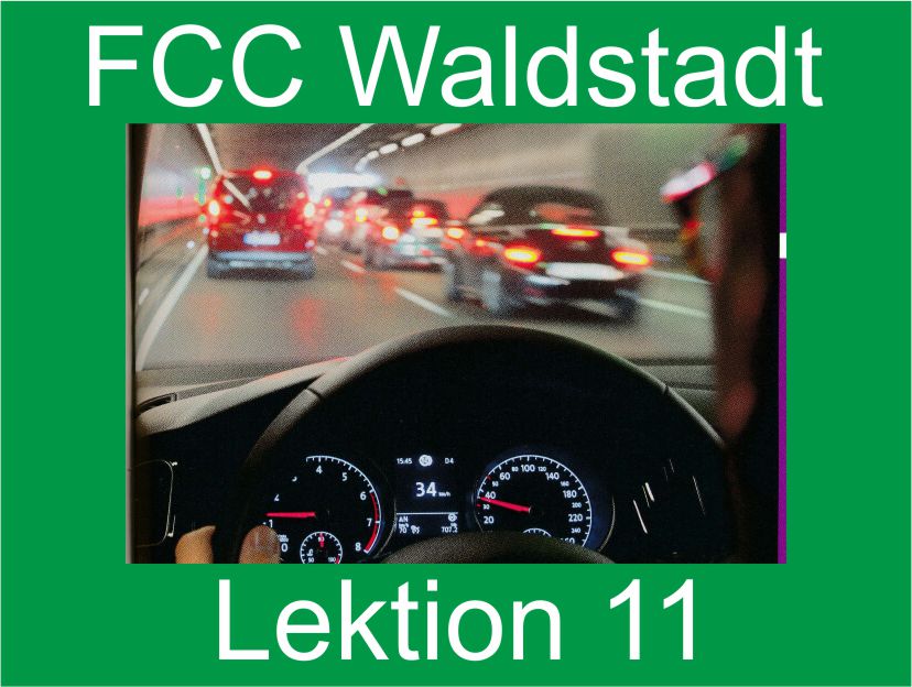 Theoretischer Fahrschulunterricht der FCC Fahrschulen in Karlsruhe / Waldstadt, Lektion 11